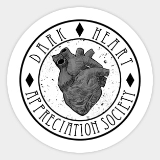 Dark Heart Appreciation Society Sticker